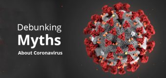 Debunking Myths About Coronavirus
