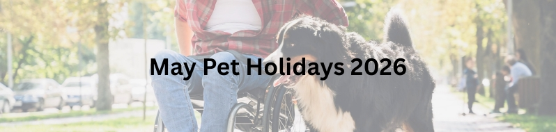 May Pet Holidays 2026